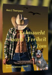 Sehnsucht nach Freiheit Tredition Ausgabe